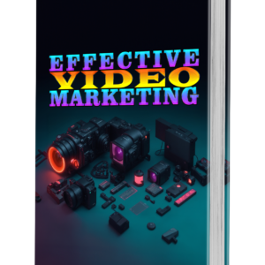 Effective Video Marketing