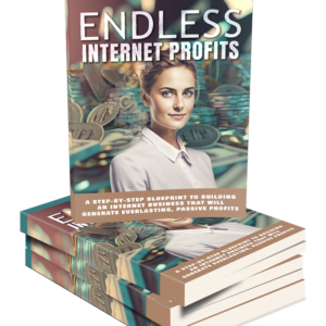 Endless Internet Profits
