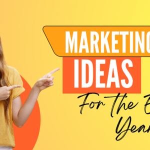 Marketing Ideas For The Entire Year
