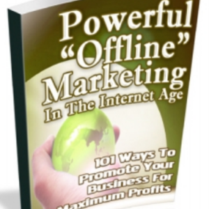 Powerful Offline Marketing In The Internet Age