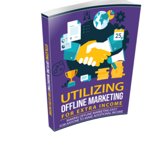 Utilizing Offline Marketing For Extra Income