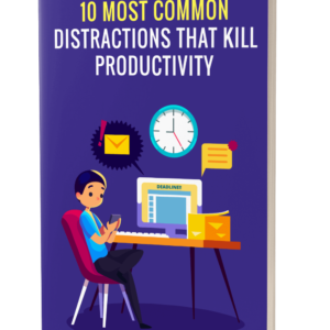 10 Most Common Distractions That Kill Productivity