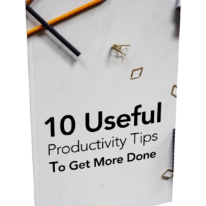10 Useful Productivity Tips To Get More Done