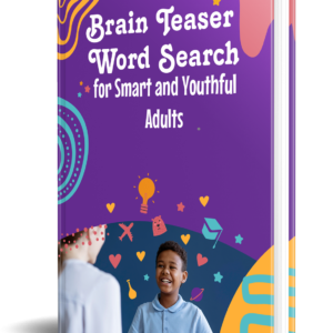 Brain Teaser Word Search for Smart and Youthful Adults