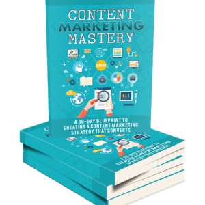 Content Marketing Mastery