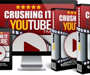 Crushing It With YouTube