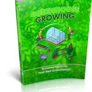 Greenhouse Growing