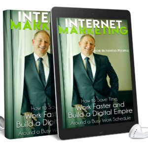 Internet Marketing For Business People