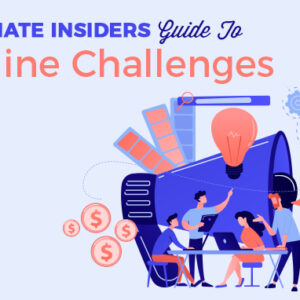 Ultimate Insiders Guide To Online Challenges