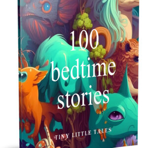 100 Children’s Bedtime Stories