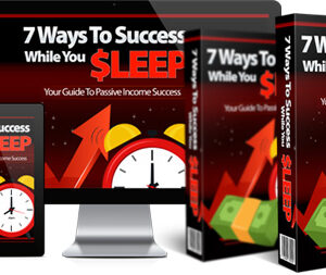 7 Ways To Success While You Sleep