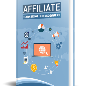 Affiliate Marketing For Beginners