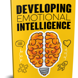 Developing Emotional Intelligence