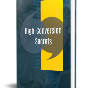 High-Conversion Secrets