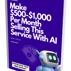 Make $500-$1000 Per Month Selling This Service With AI