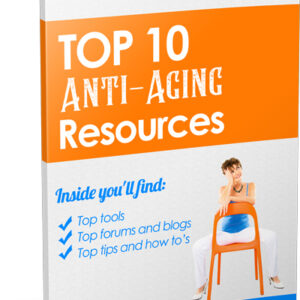 Top 10 Anti-Aging Resources