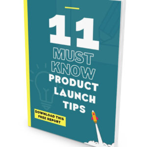 11 Must Know Product Launch Tips